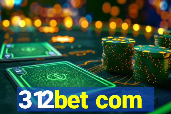 312bet com